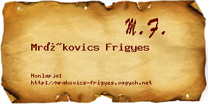 Mrákovics Frigyes névjegykártya